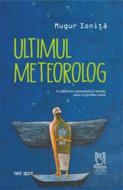 Coperta cărții Ultimul meteorolog