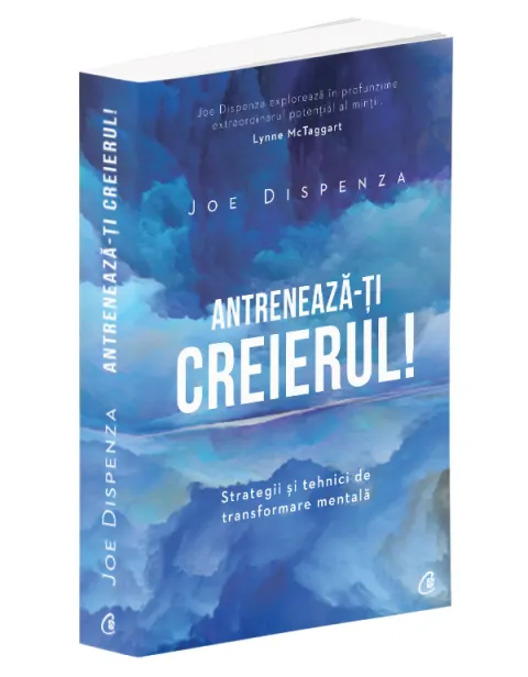 Coperta cărții Antrenează-ți creierul! Strategii și tehnici de transformare mentală