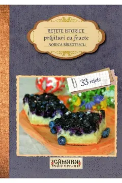 Coperta cărții Rețete istorice - prăjituri cu fructe