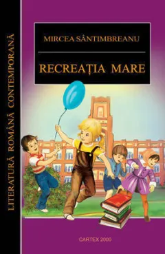 Coperta cărții Recreatia mare