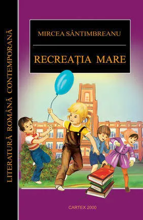 Coperta cărții Recreatia mare