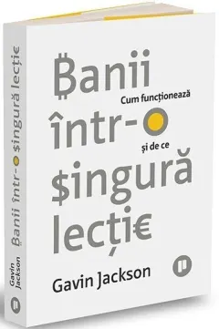 Coperta cărții Banii într-o singură lecție. Cum funcționează și de ce