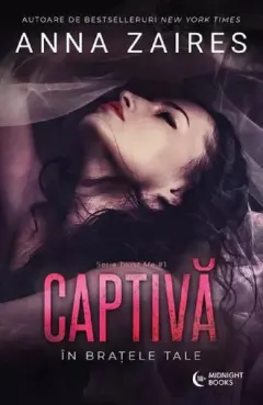 Coperta cărții Captiva in bratele tale (seria Twist Me, vol. 1)