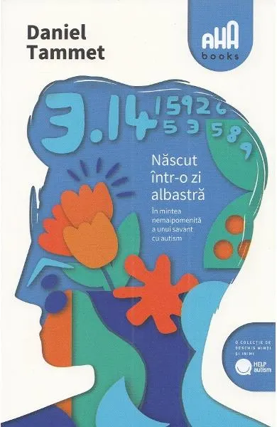 Coperta cărții Născut într-o zi albastră. În mintea nemaipomenită a unui savant cu autism