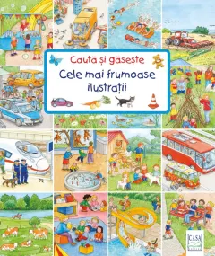 Coperta cărții Caută și găsește. Cele mai frumoase ilustrații