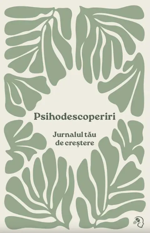 Coperta cărții Psihodescoperiri. Jurnalul tău de creștere
