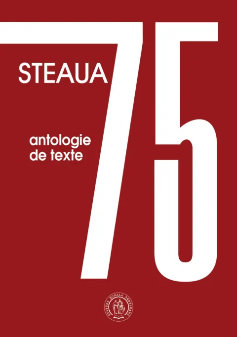 Coperta cărții Steaua 75. Antologie de texte