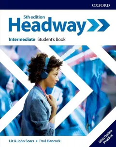 Coperta cărții Headway 5E Intermediate Student's Book with Online Practice
