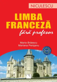 Coperta cărții Limba franceză fără profesor (A1-A2)