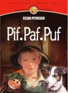 Coperta cărții Pif. Paf. Puf