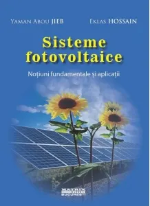 Coperta cărții Sisteme fotovoltaice. Notiuni fundamentale si aplicatii