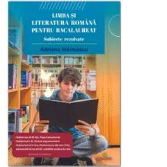 Coperta cărții Limba si literatura romana pentru bacalaureat. Subiecte rezolvate 2024