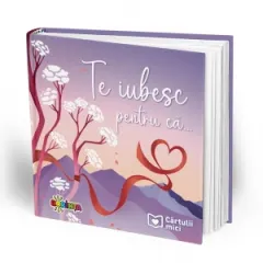 Coperta cărții Citate. Te iubesc pentru ca...