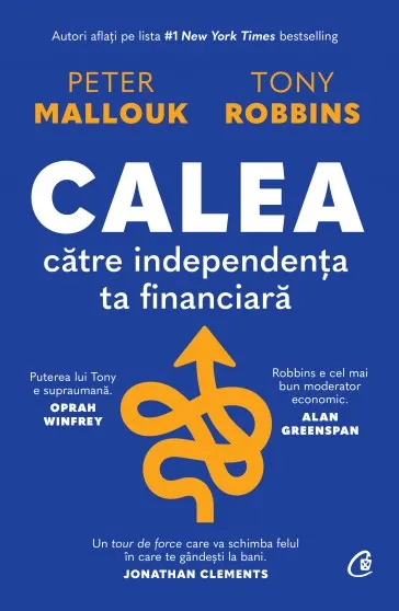 Coperta cărții Calea către independența ta financiară
