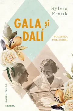 Coperta cărții Gala și Dalí, povestea unei iubiri