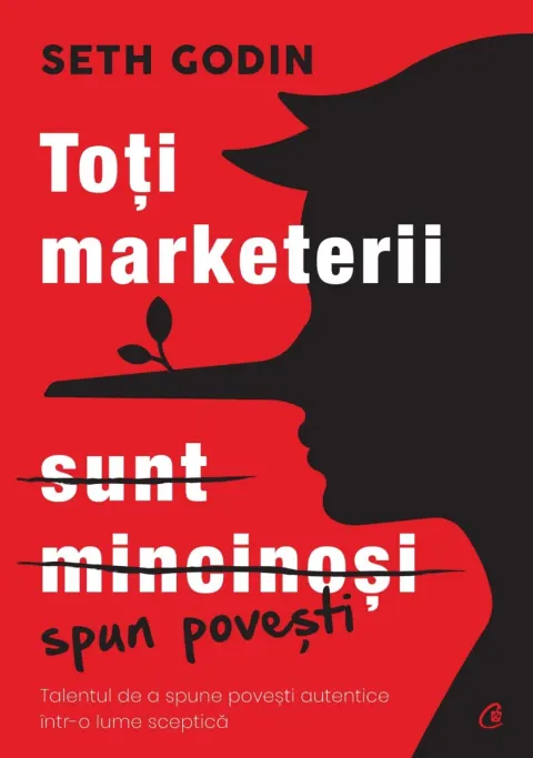 Coperta cărții Toți marketerii sunt mincinoși
