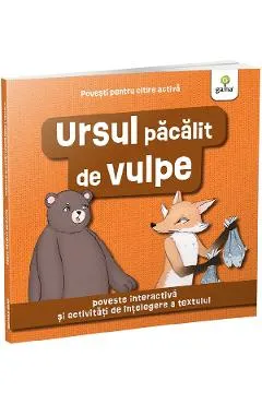 Coperta cărții Povesti pentru citire activa. Ursul pacalit de vulpe