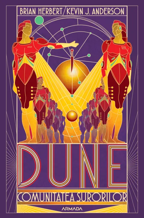 Coperta cărții Dune. Comunitatea surorilor. Seria Scolile Dunei Vol.1 - Brian Herbert, Kevin J. Anderson