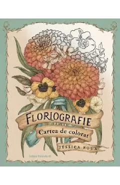Coperta cărții Floriografie. Cartea de colorat