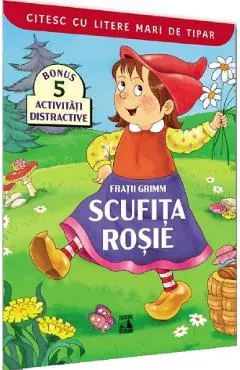 Coperta cărții Scufita Rosie. Citesc cu litere mari de tipar