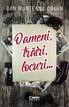 Coperta cărții Oameni, trăiri, locuri