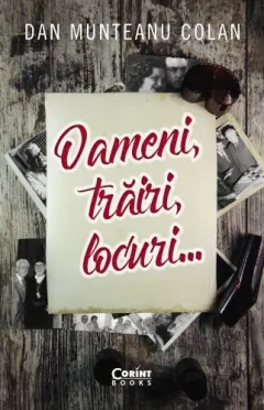 Coperta cărții Oameni, trăiri, locuri