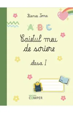 Coperta cărții Caietul meu de scriere - Clasa I