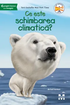Coperta cărții Ce este schimbarea climatică?