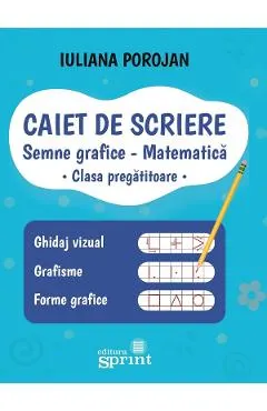Coperta cărții Caiet de scriere - Semne grafice - Matematica - Clasa pregatitoare