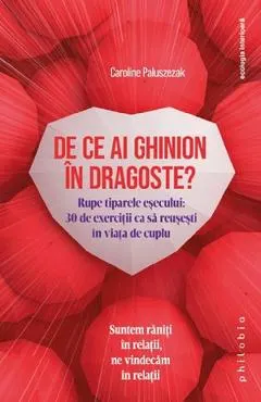 Coperta cărții De ce ai ghinion in dragoste?