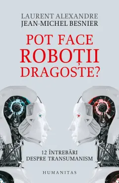 Coperta cărții Pot face roboții dragoste?