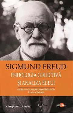 Coperta cărții Psihologia colectiva si analiza Eului
