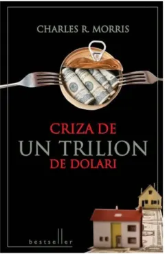 Coperta cărții Criza de un trilion de dolari. Bestseller