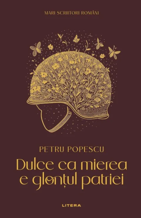 Coperta cărții Dulce ca mierea e glontul patriei