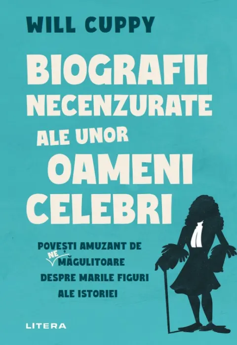 Coperta cărții Biografii necenzurate ale unor oameni celebri