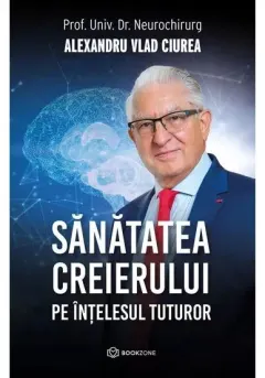 Coperta cărții Sănătatea creierului pe înțelesul tuturor