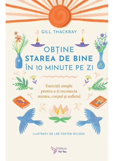 Coperta cărții Obtine starea de bine in 10 minute pe zi