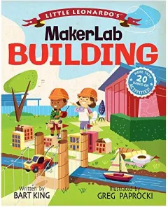Coperta cărții Little Leonardo's MakerLab Building