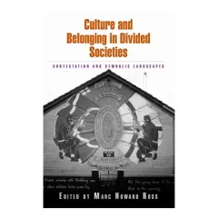 Coperta cărții Culture and belonging in divided societies