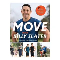 Coperta cărții Move with Billy Slater