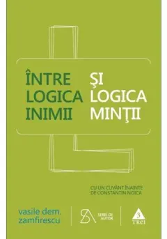 Coperta cărții Între logica inimii și logica minții