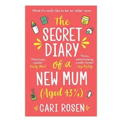 Coperta cărții The Secret Diary of a New Mum (aged 43 1/4)