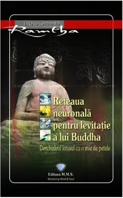 Coperta cărții Rețeaua neuronală pentru levitație a lui Buddha