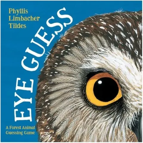 Coperta cărții Eye Guess: A Forest Animal Guessing Game (Who Am I(...)