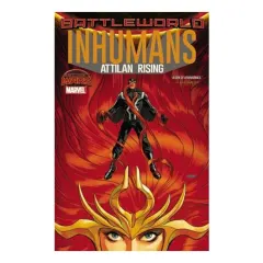 Coperta cărții Inhumans: Attilan Rising, CHARLES SOULE
