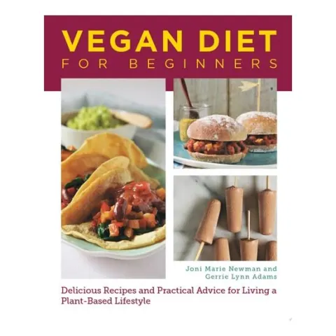 Coperta cărții Vegan Diet for Beginners Delicious Recipes and Practical Advice for Living a Plant-Based Lifestyle