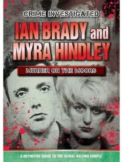 Coperta cărții Ian Brady & Myra Hindley