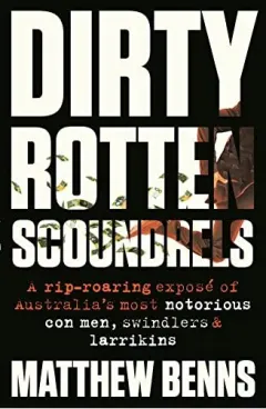 Coperta cărții Dirty Rotten Scoundrels