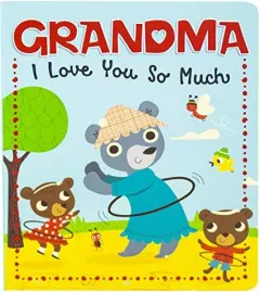 Coperta cărții Grandma I Love You So Much
