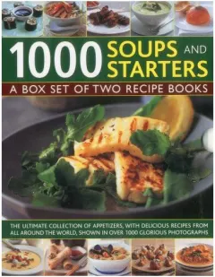 Coperta cărții 1000 Soups And Starters: A Box Set Of Two Recipe Books